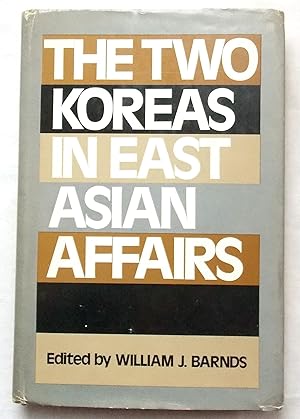 The Two Koreas in East Asian Affairs