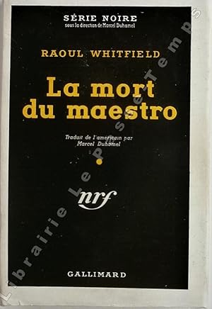 Image du vendeur pour Collection Srie Noire - N 93 - LA MORT DU MAESTRO (Death in a bow, 1931). Traduit de l'amricain par Marcel Duhamel. mis en vente par Jean-Paul TIVILLIER