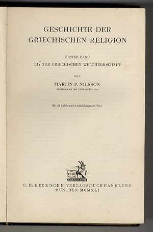 Geschichte der griechischen Religion. Erster Band: bis zur griechschen Weltherrschaft [.] mit 52 ...