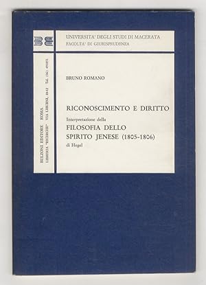Riconoscimento e diritto. Interpretazione della "Filosofia dello spirito Jenese" (1805-1806) di H...