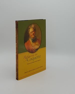 Bild des Verkufers fr REFIGURING THE COQUETTE Essays on Culture and Coquetry (Bucknell Studies in Eighteenth-Century Literature and Culture) zum Verkauf von Rothwell & Dunworth (ABA, ILAB)