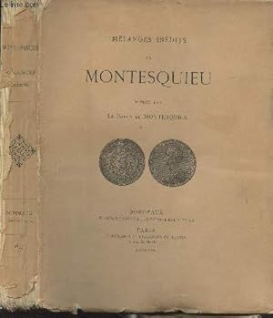 Image du vendeur pour Mlanges indits de Montesquieu mis en vente par Le-Livre