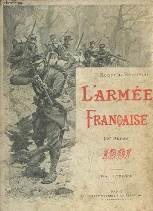 Imagen del vendedor de L'arme franaise - 13e anne - 1901. a la venta por Le-Livre