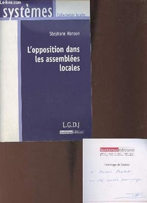 Imagen del vendedor de L'opposition dans les assembles locales - Collection Collectivits locales systmes. a la venta por Le-Livre