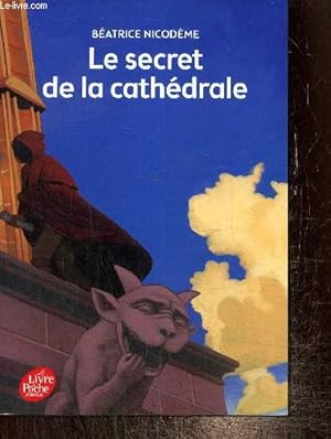 Image du vendeur pour Le secret de la cathdrale, tome I mis en vente par Le-Livre