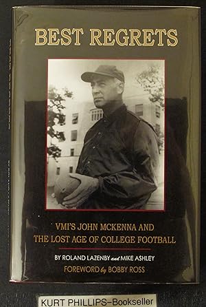 Seller image for Best Regrets: VMI's John McKenna and the Lost Age of College Football for sale by Kurtis A Phillips Bookseller