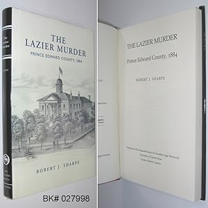 The Lazier Murder: Prince Edward County, 1884