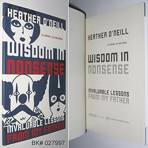 Seller image for Wisdom in Nonsense: Invaluable Lessons from My Father for sale by Alex Simpson