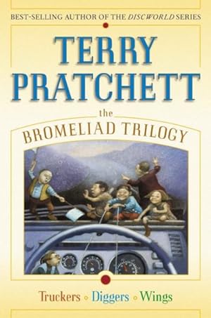 Seller image for Bromeliad Trilogy : Truckers, Diggers, and Wings for sale by GreatBookPrices