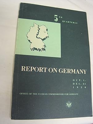 Immagine del venditore per 5th quarterly report on Germany : October 1-December 31, 1950. venduto da Stony Hill Books