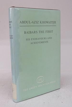 Bild des Verkufers fr Baibars the First: His Endeavours and Achievements zum Verkauf von Attic Books (ABAC, ILAB)