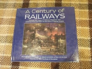 A Century Of Railways: Through The Pages Of 'Railway Magazine' And Paintings From Members Of The ...