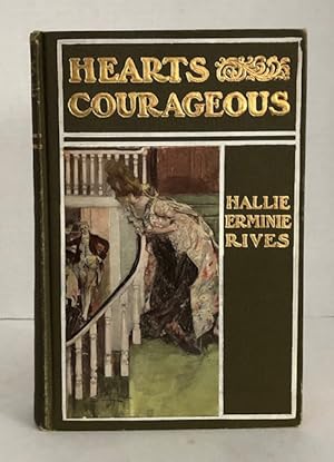 Imagen del vendedor de Hearts Courageous a la venta por Reeve & Clarke Books (ABAC / ILAB)