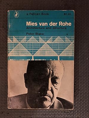 Mies van der Rohe; Architecture and Structure
