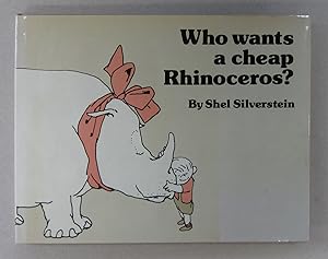 Imagen del vendedor de Who Wants a cheap Rhinoceros a la venta por Midway Book Store (ABAA)