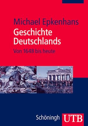 Seller image for Geschichte Deutschlands : Von 1648 bis heute for sale by Smartbuy