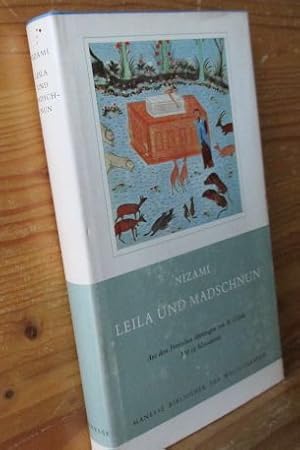 Leila und Madschnun : Der berühmteste Liebesroman des Morgenlandes. Erstmals aus dem Persischen v...