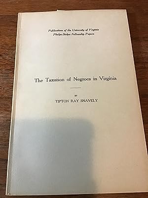 THE TAXATION OF NEGROES IN VIRGINIA