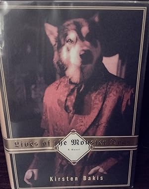 Lives of the Monster Dogs // FIRST EDITION //