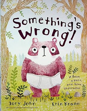 Immagine del venditore per Something's Wrong! A Bear, a Hare, and Some Underwear venduto da Adventures Underground