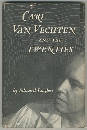 Carl Van Vechten and the Twenties