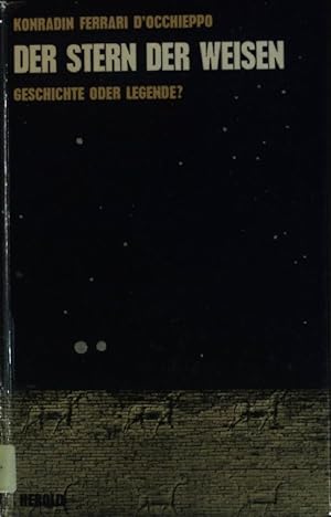 Bild des Verkufers fr Der Stern der Weisen: Geschichte oder Legende? zum Verkauf von books4less (Versandantiquariat Petra Gros GmbH & Co. KG)