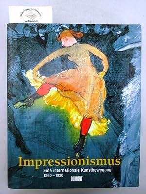 Seller image for Impressionismus : eine internationale Kunstbewegung 1860 - 1920. Hrsg. von Norma Broude. Aus d. Amerikanischen von Christine Diefenbacher u. Hajo Dchting. for sale by Chiemgauer Internet Antiquariat GbR