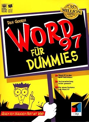 Seller image for Word 97 fr Dummies : gegen den tglichen Frust mit Word 97. bers. aus dem Amerikan. von Dieter Jirmann-Heidl / IDG books for sale by Versandantiquariat Nussbaum