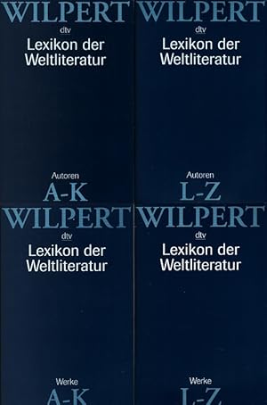 Lexikon der Weltliteratur in vier Bänden Autoren und Werke