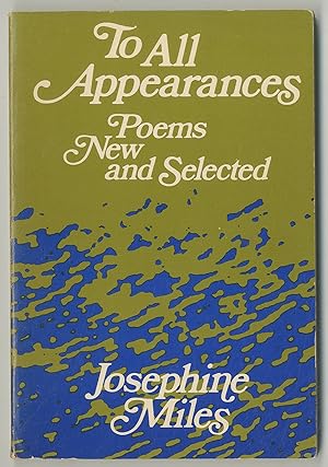 Seller image for To All Appearances: Poems New and Selected for sale by Between the Covers-Rare Books, Inc. ABAA