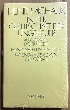In der Gesellschaft der Ungeheuer : Ausgewählte Dichtungen, französisch und deutsch.