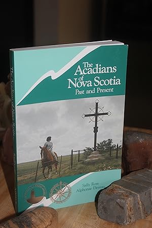 Seller image for The Acadians of Nova Scotia for sale by Wagon Tongue Books