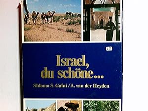 Seller image for Israel, du schne . Shlomo S. Gafni ; A. van der Heyden / Telos-Bcher ; Nr. 2120 : Telos-Prsente for sale by Antiquariat Buchhandel Daniel Viertel