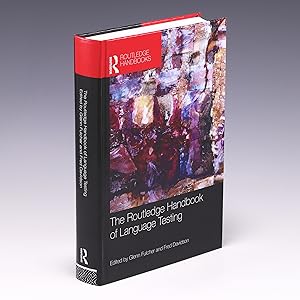 Image du vendeur pour The Routledge Handbook of Language Testing (Routledge Handbooks in Applied Linguistics) mis en vente par Salish Sea Books