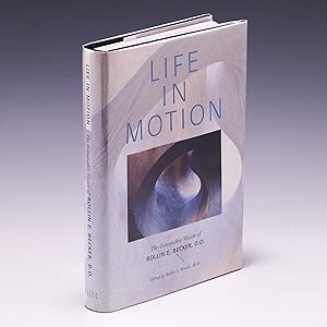 Seller image for Life in Motion: The Osteopathic Vision of Rollin E. Becker, D.O. for sale by Salish Sea Books