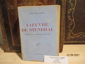 L'Oeuvre de Stendhal : Histoire de ses livres et de sa pensée de Henri Martineau.