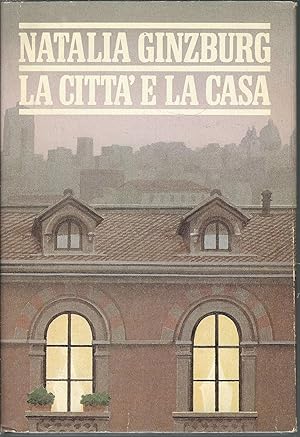 Seller image for LA CITTA' E LA CASA for sale by Libreria Rita Vittadello