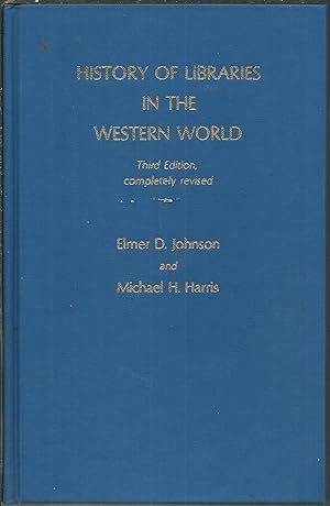 Imagen del vendedor de History of Libraries in the Western World. a la venta por Saintfield Antiques & Fine Books