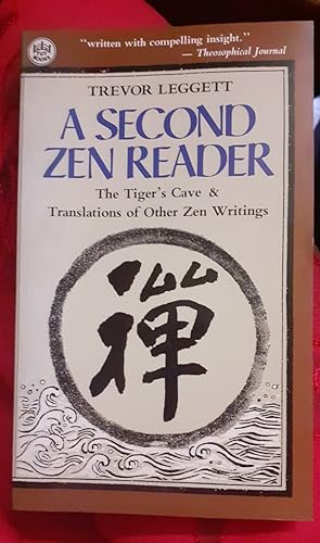 A Second Zen Reader: The Tiger's Cave & Translations of Other Zen Writings