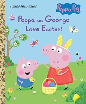 Seller image for Peppa and George Love Easter! (Peppa Pig) (Little Golden Book) by Golden Books [Hardcover ] for sale by booksXpress