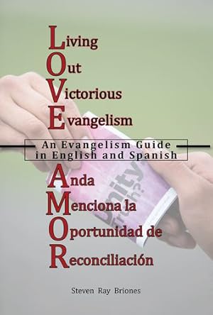 Seller image for L.iving O.ut V.ictorious E.vangelism / A.nda M.enciona la O.portunidad de R.econciliaci ³n: An Evangelism Guide in English and Spanish [Soft Cover ] for sale by booksXpress
