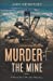 Seller image for Murder at the Mine: A Rose Blair Murder Mystery [Soft Cover ] for sale by booksXpress