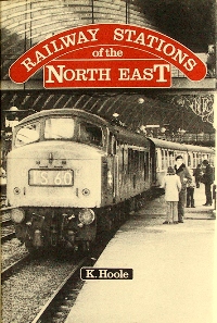 RAILWAY STATIONS OF THE NORTH EAST