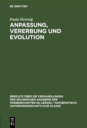 Bild des Verkufers fr Anpassung, Vererbung und Evolution (German Edition) by Hertwig, Paula [Hardcover ] zum Verkauf von booksXpress