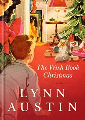 Bild des Verkufers fr The Wish Book Christmas by Austin, Lynn [Hardcover ] zum Verkauf von booksXpress