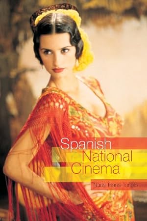 Imagen del vendedor de Spanish National Cinema (National Cinemas) by Triana-Toribio, Nuria [Paperback ] a la venta por booksXpress