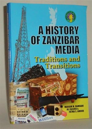 Bild des Verkufers fr A History of Zanzibar Media: Traditions and Transitions zum Verkauf von Azarat Books