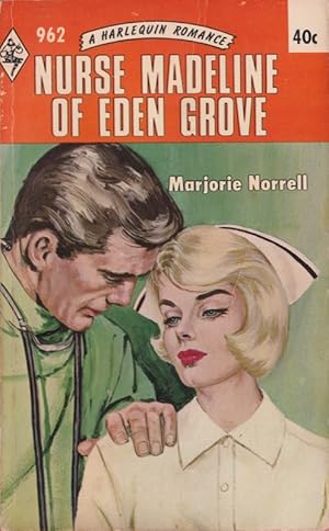 Nurse Madeline of Eden Grove