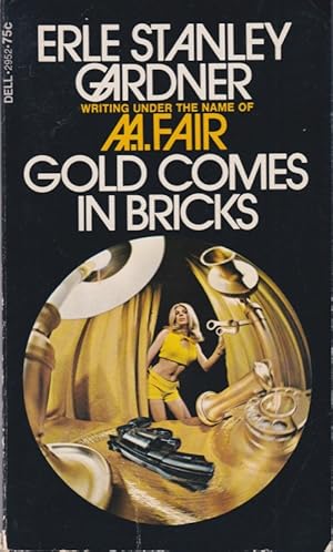 Gold Comes in Bricks