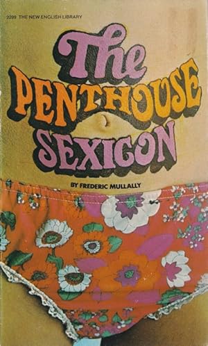 The Penthouse Sexicon : Being an Innocent's Dictionary of Dubious Definitions